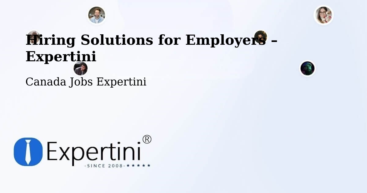 Hiring Solutions for Employers in Magog - Magog, Canada Jobs Expertini