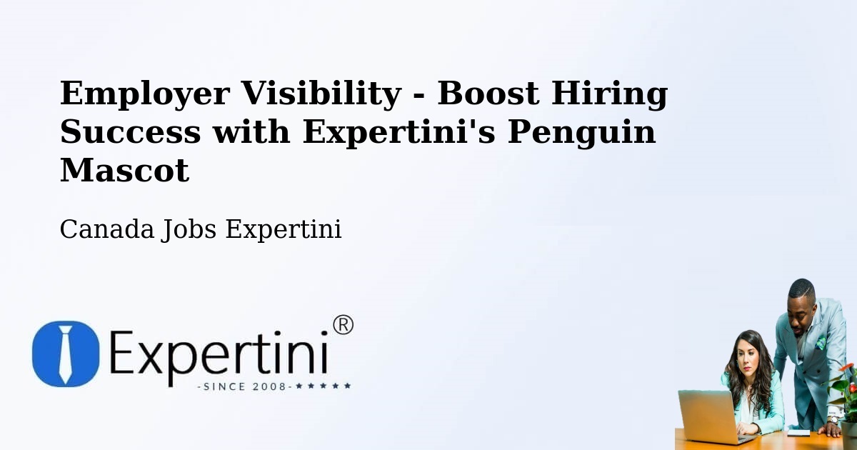 Boost Your CV/Résumé Visibility - Canada Jobs Expertini
